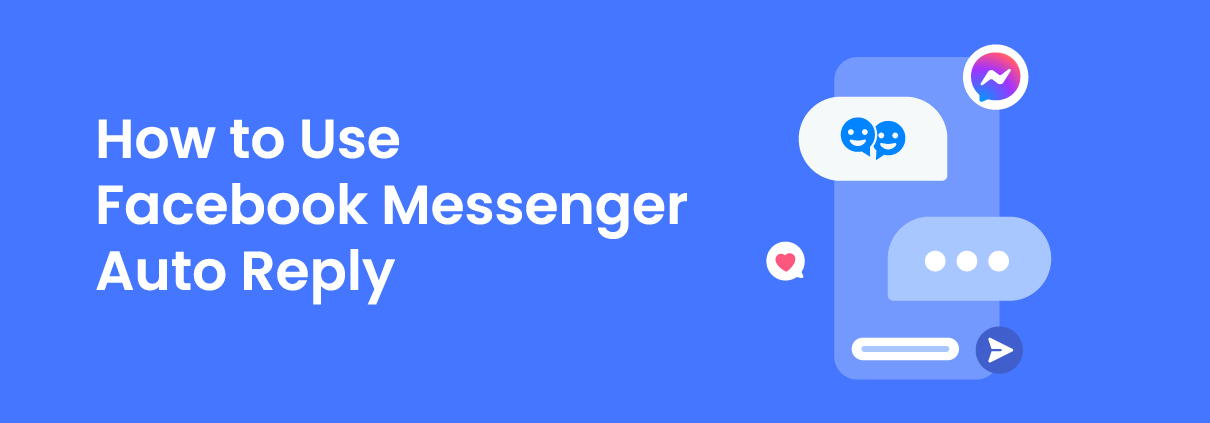 How to Use Facebook Messenger Auto Reply to Comments