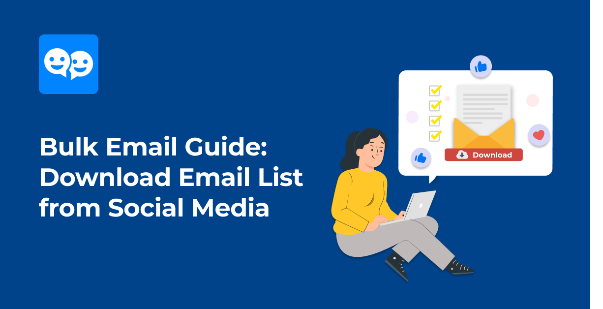 Bulk Email Guide: 3 Ways to Download Email List from Your Social Media ...