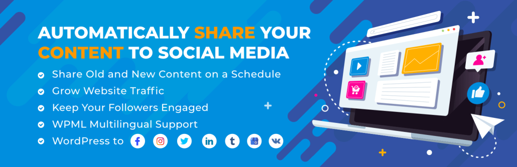 Revive Old Posts - automatically share your content to social media